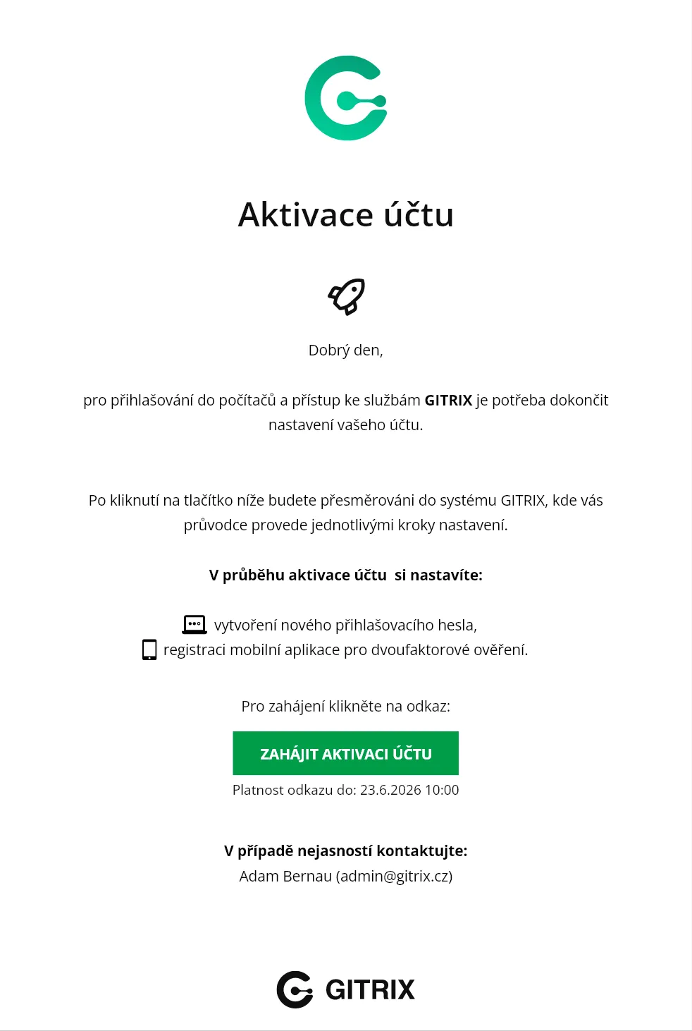 Vzor aktivačního e-mailu s tlačítkem ZAHÁJIT AKTIVACI ÚČTU a údajem o platnosti odkazu